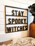Stay Spooky Witches Sign, Spooky Vibes, Halloween Decor, Halloween Wood Sign, Halloween Door Sign, Trick Or Treat Sign, Halloween Wall Art