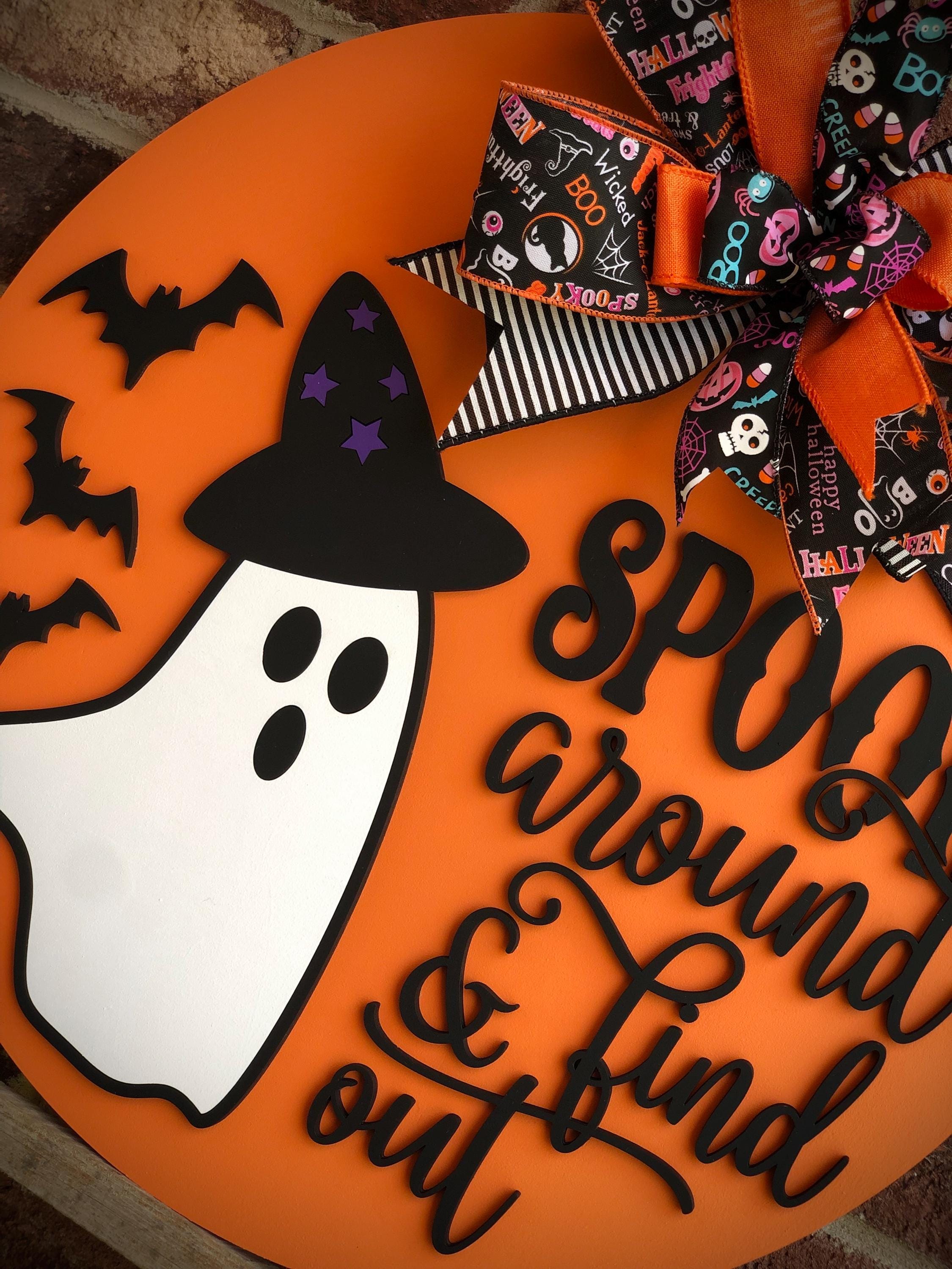 Spook Around And Find Out Halloween Door Hanger, Ghost Front Door Decor, Halloween Wreath, Porch Decor, Funny Ghost Sign, Wooden Fall Sign
