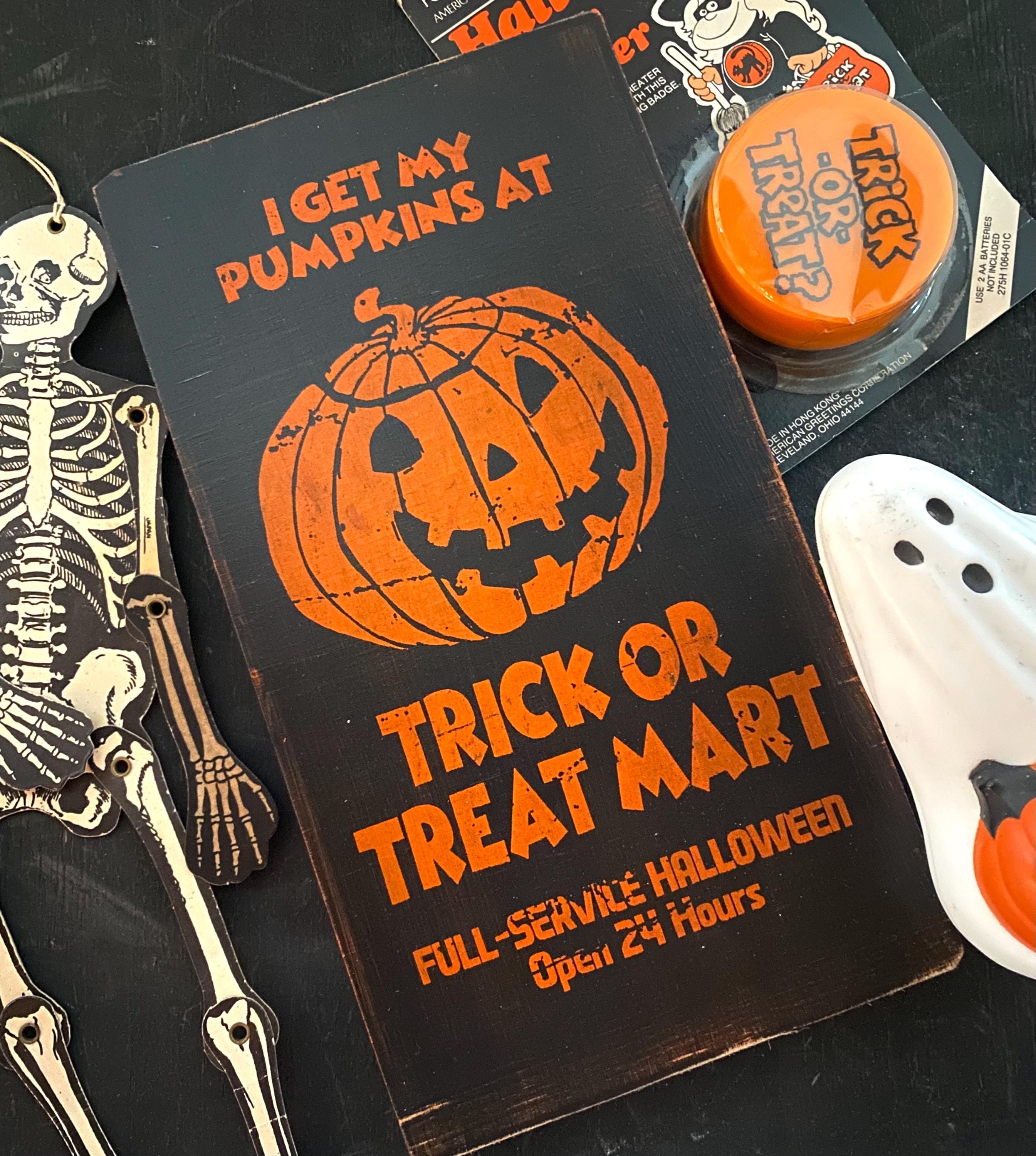 Trick or Treat Mart Solid Wood Sign, Rustic Halloween Decor